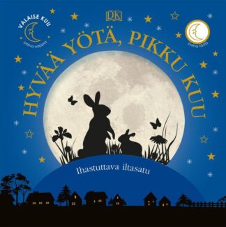 9789522561794_Hyvaa_yota_pikku_kuu_Ihastuttava_iltasatu_jpg_size_max800_cl_888029_ch_f3ff2b2fbd0955f262afd8d901747759