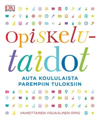 9789523214408_Opiskelutaidot_Auta_koululaista_parempiin_tuloksiin_jpg_size_max800_cl_888029_ch_90ed8b8e45210efab3de325e728f5545