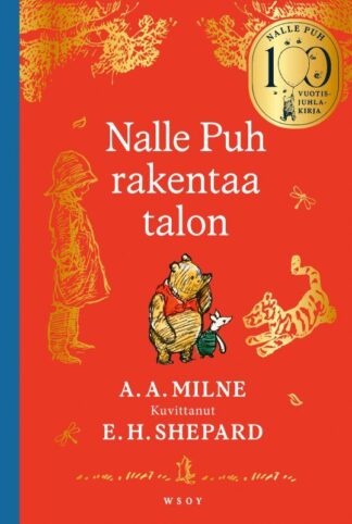 9789510524923_NALLE_PUH_RAKENTAA_TALON_100_VUOTISJUHLAKIRJA_jpg_size_max800_cl_888029_ch_0f3828e5c8dae87fa817ac182372d209