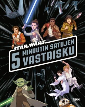9789520479190_STAR_WARS_5_MINUUTIN_SATUJEN_VASTAISKU_jpg_size_max800_cl_888029_ch_3d1984cdc79b9c5e58715d4fc2ae35ef