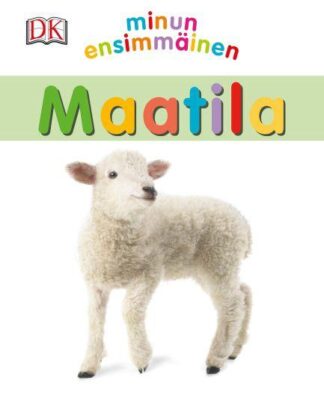 9789522561763_Maatila_Minun_ensimmainen_jpg_size_max800_cl_888029_ch_0a100f8eeba486f4728ad141c790dca4