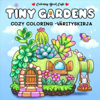 9789512451173_Tiny_Gardens_Cozy_Coloring_varityskirja_jpg_size_max800_cl_888029_ch_02c22745999d16da209a10e451607170