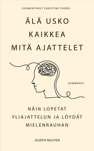 9789512451357_ALA_USKO_KAIKKEA_MITA_AJATTELET_jpg_size_max800_cl_888029_ch_e23dc483382cc6d527ac477f29993517