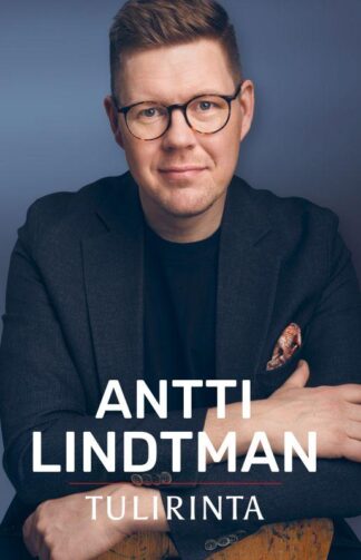 9789524162791_ANTTI_LINDTMAN_TULIRINTA_jpg_size_max800_cl_888029_ch_697f73586ecb65e1d6b42c1eb8dc7bd5