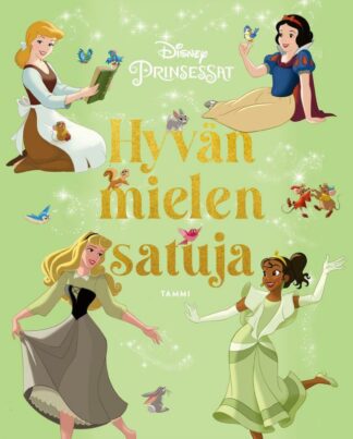 9789520445652_Disney_Prinsessat_Hyvan_mielen_satuja_jpg_size_max800_cl_888029_ch_6221cda32fea8428db8a3e63fa94a722