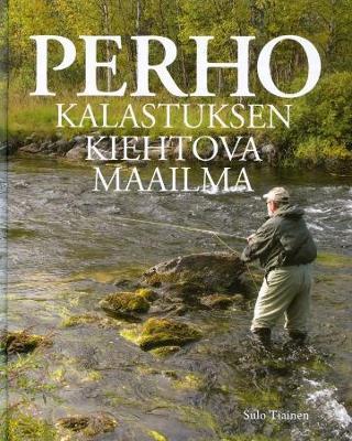 Perhokalastuksen_kiehtova_maailma