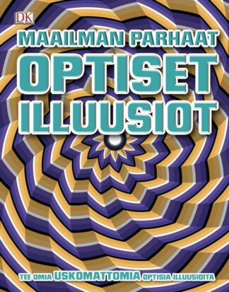 Maailman_parhaat_optiset_illuusiot_Tee_omia_uskomattomia_optisia_illuusioita