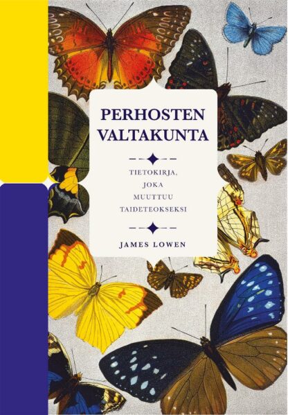 Perhosten_valtakunta___Tietokirja__joka_muuttuu_taideteokseksi