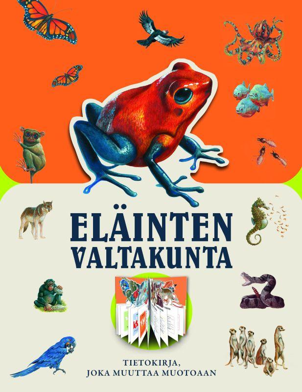 Elainten_valtakunta___Tietokirja__joka_muuttaa_muotoaan__