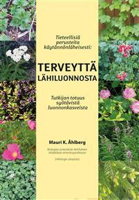 Terveytta_lahiluonnosta___Tutkijan_totuus_syotavista_luonnonkasveista__