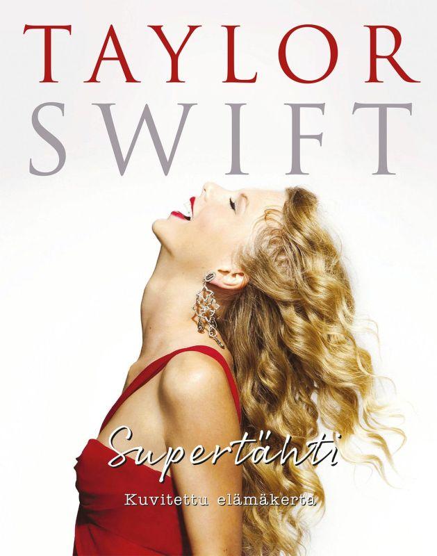 9789523737792_TAYLOR_SWIFT_SUPERTAHTI_KUVITETTU_ELAMAKERTA_jpg_size_max800_cl_888029_ch_fc58e3d8dc2afaf7e5240acaddf24d3b