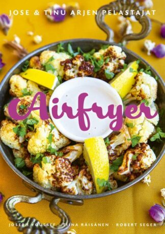 Airfryer____Josen_ja_Tinun_arjen_pelastajat
