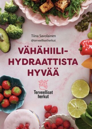 Vahahiilihydraattista_hyvaa___Terveelliset_herkut