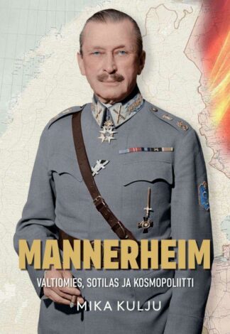 9789524160292_MANNERHEIM_VALTIOMIES_SOTILAS_JA_KOSMOPOLIITTI_jpg_size_max800_cl_888029_ch_2afaea755133136c2c18a7e438cadf08