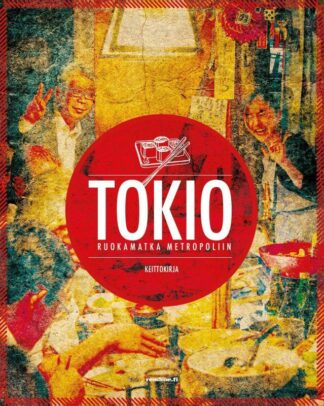 9789524160353_TOKIO_RUOKAMATKA_METROPOLIIN_KEITTOKIRJA__jpg_size_max800_cl_888029_ch_73ba4906e4be19351c3e0c88060a24b2