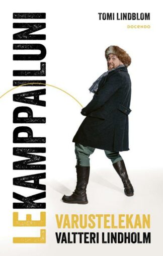 9789528502999_LEKAMPPAILUNI_VARUSTELEKAN_VALTTERI_LINDHOLM_jpg_size_max800_cl_888029_ch_eed172bd64b2e3d4ce323c1a848d7cb0